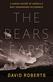 Bears Ears, The: A Human History of America's Most Endangered Wilderness